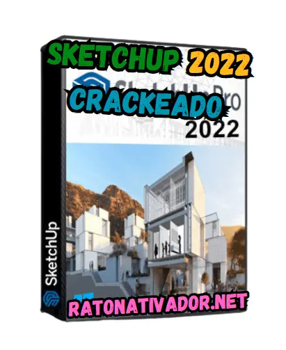 Sketchup 2022 Crackeado