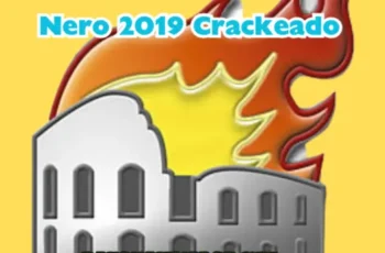 Nero 2019 Crackeado Download Português Grátis PT-BR 2024