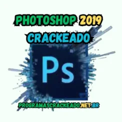 Adobe Photoshop 2019 Crackeado Download Grátis Português PT-BR 2024